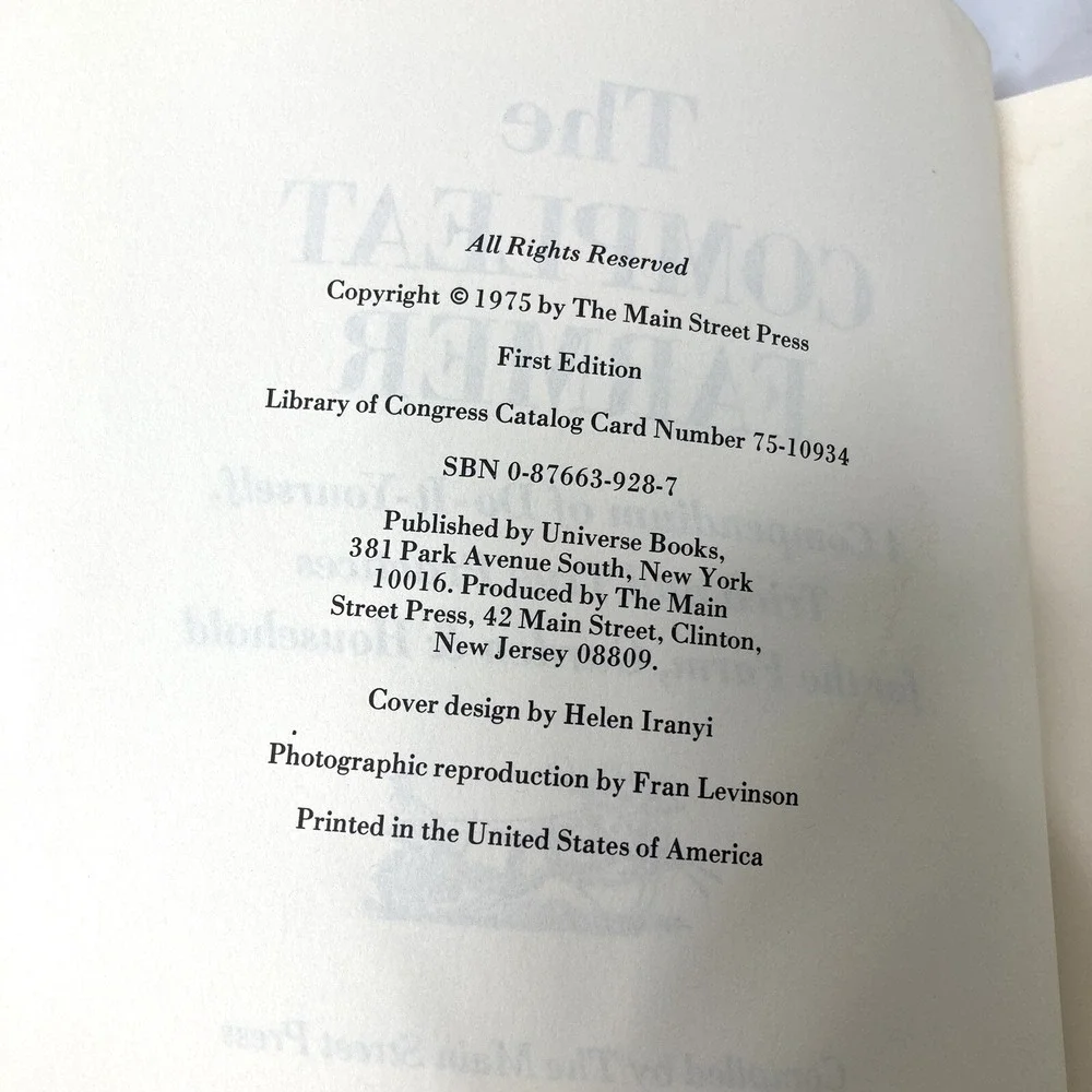 The Compleat Farmer A Compendium of Do-It-Yourself Tried True Practices First Ed